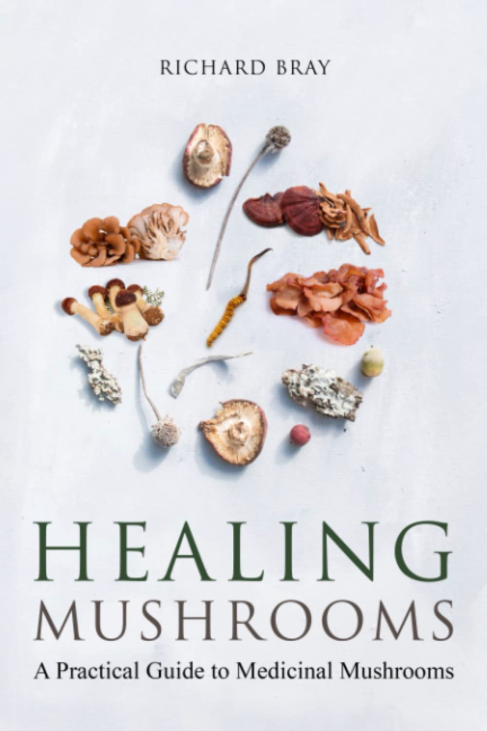 Medicinal Mushrooms: A Practical Guide to Healing Mushrooms (Urban Homesteading)