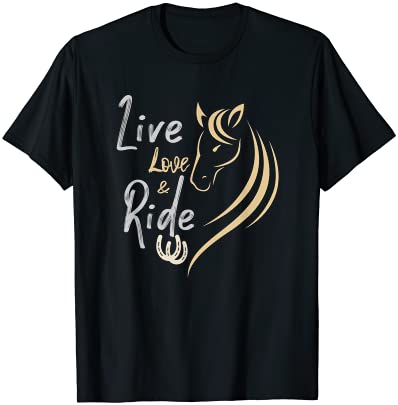 Live Love and Ride Horses Adult T-shirt kids tshirt